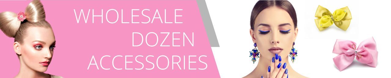 accessories wholesalers dozen accessories wholesale market